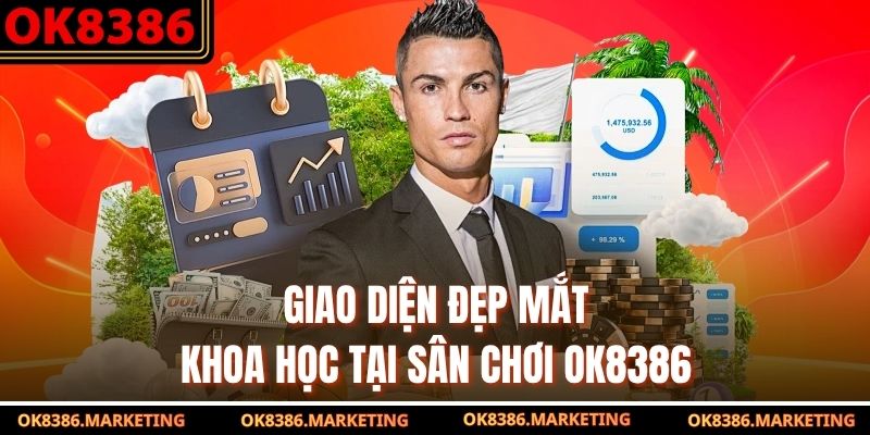 Giao diện đẹp mắt khoa học tại sân chơi OK8386